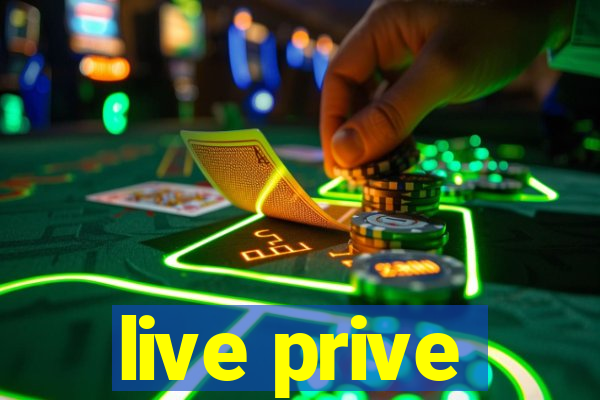 live prive